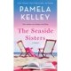 The Seaside Sisters: A Novel