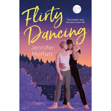 Flirty Dancing: A Novel
