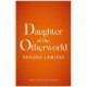 Daughter of the Otherworld
