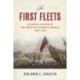 The First Fleets: Colonial Navies of the British Atlantic World, 1630-1775
