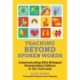 Teaching Beyond Spoken Words: Communicating with Bilingual Nonspeaking Children in the Classroom
