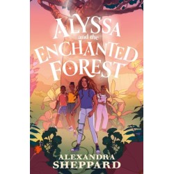Alyssa and the Enchanted Forest