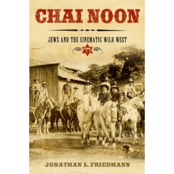 Chai Noon: Jews and the Cinematic Wild West