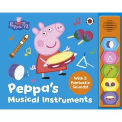 Peppa Pig: Peppa’s Musical Instruments