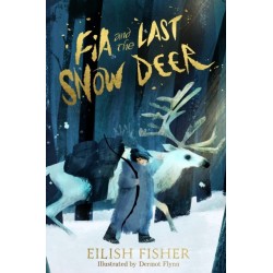 Fia and the Last Snow Deer