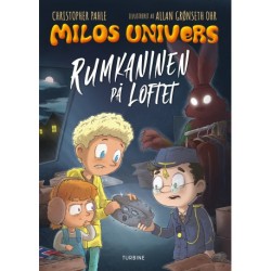 Milos univers. Rumkaninen på loftet