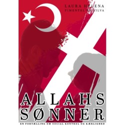 Allahs sønner: En fortælling om social kontrol og kærlighed
