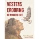 Vestens erobring og Wounded Knee