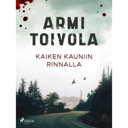 Kaiken kauniin rinnalla