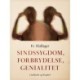 Sindssygdom, forbrydelse, genialitet