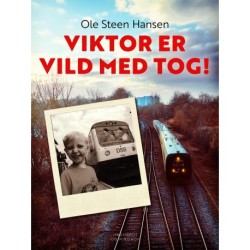 Viktor er vild med tog!