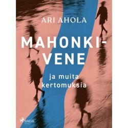 Mahonkivene ja muita kertomuksia