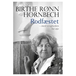 Rodfæstet - med evigheden for øje