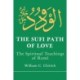 The Sufi Path of Love: The Spiritual Teachings of Rumi