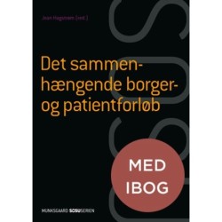 Det sammenhængende borger- og patientforløb (SSA) (med iBog): 1. udgave