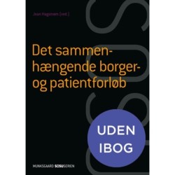 Det sammenhængende borger- og patientforløb (SSA) (uden iBog): 1. udgave