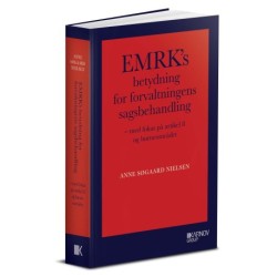 EMRK’s betydning for forvaltningens sagsbehandling (ph.d.)
