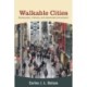Walkable Cities: Revitalization, Vibrancy, and Sustainable Consumption