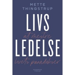 Livsledelse: At mestre livets paradokser