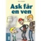 Ask får en ven
