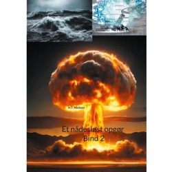 Et nådesløst opgør Bind 2