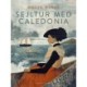 Sejltur med Caledonia