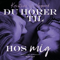 Du hører til hos mig