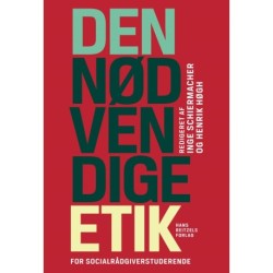 Den nødvendige etik: For socialrådgiverstuderende