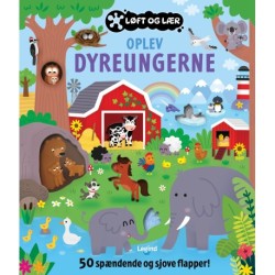 Løft og lær: Oplev dyreungerne: 50 spændende og sjove flapper