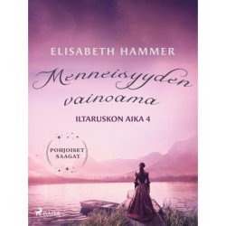 Menneisyyden vainoama – Iltaruskon aika 4