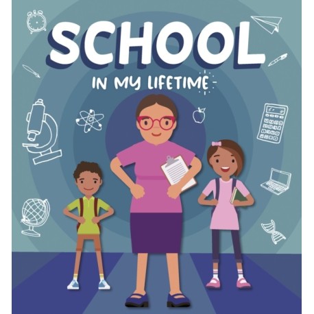 School in My Lifetime