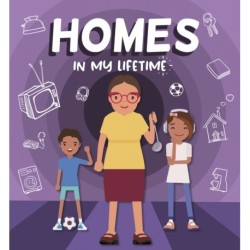 Homes in My Lifetime