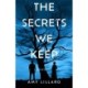 The Secrets We Keep: A Mystery