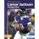 Lamar Jackson: Football Star
