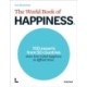 The World Book of Happiness: 100 Experts from 50 Countries Share How to Find Happiness in Difficult Times