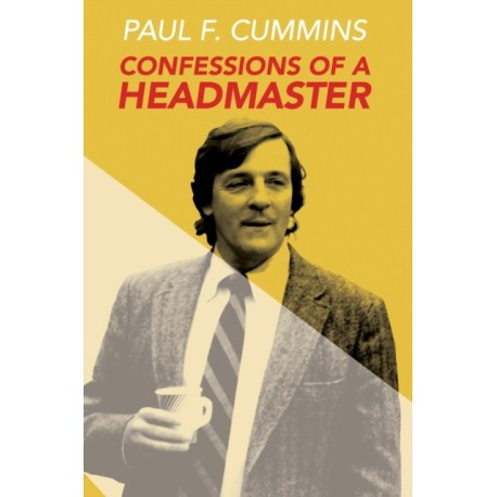 Confessions of a Headmaster