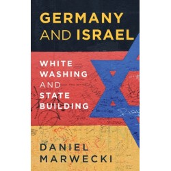 Germany and Israel: Whitewashing and Statebuilding