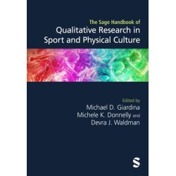 The Sage Handbook of Qualitative Research in Sport and Physical Culture