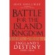 Battle for the Island Kingdom: Vikings, Anglo-Saxons & Normans, 1000-1066