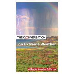 The Conversation on Extreme Weather