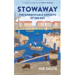 Stowaway: The Disreputable Exploits of the Rat – A NEW SCIENTIST NON-FICTION BOOK OF THE YEAR