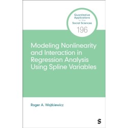 Modeling Nonlinearity and Interaction in Regression Analysis Using Spline Variables