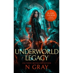 Underworld Legacy: A dark urban fantasy