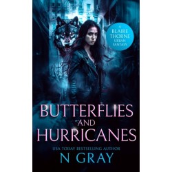 Butterflies and Hurricanes: A dark urban fantasy