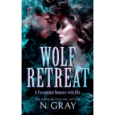 Wolf Retreat: A paranormal romance with bite!