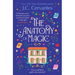 The Anatomy of Magic: Curl up with this perfectly magical and enchantingly romantic read!