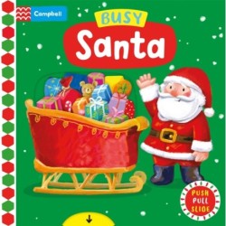 Busy Santa: A Push, Pull, Slide Book