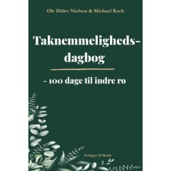 Taknemmelighedsdagbog: 100 dage til indre ro