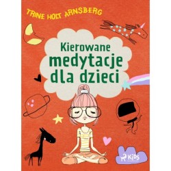 Kierowane medytacje dla dzieci