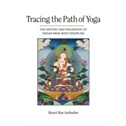 Tracing the Path of Yoga: The History and Philosophy of Indian Mind-Body Discipline